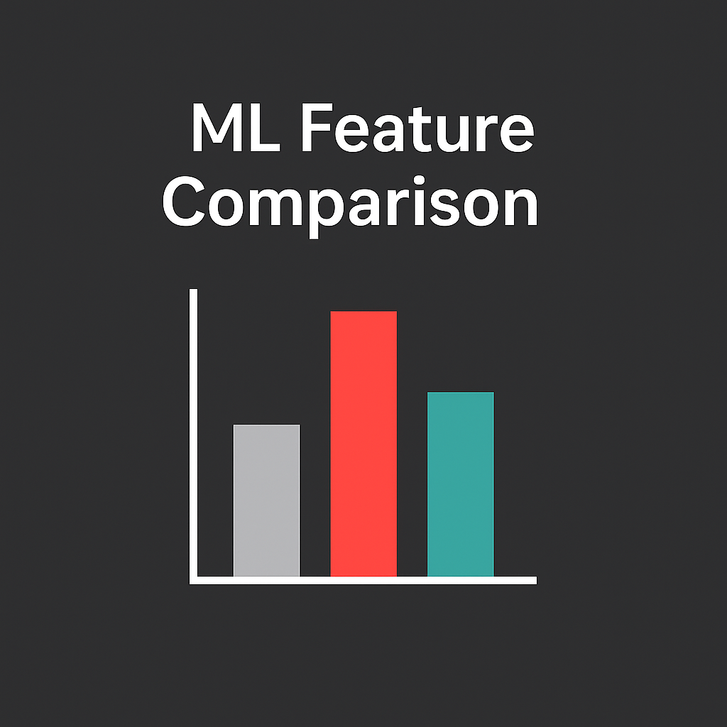 ML Feature Comparison Tool